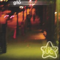 Hungry Lucy - Glo