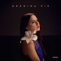 MARIA - Grădina Vie