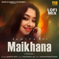 Janiva Roy - Maikhana (Lofi Mix)