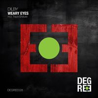 Dilby - Weary Eyes