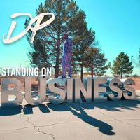 D.P. - Standing on Business