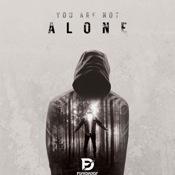 FluxDaddy - You Are Not Alone