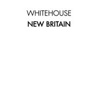 Whitehouse - New Britain (Explicit)
