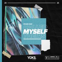 Michael Rose - Called Myself Theirs