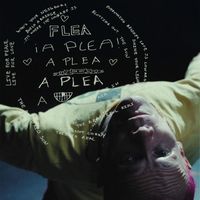 Flea - A Plea (Explicit)