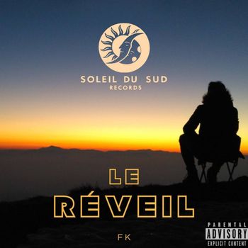 FK - Le reveil (Explicit)