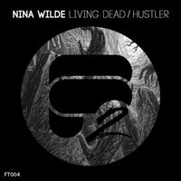 Nina Wilde - Living Dead / Hustler