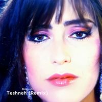Shohreh - Teshneh (Remix)