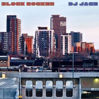 DJ Jace - Block Rocker
