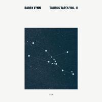 Barry Lynn - Taurus Tapes Vol. II