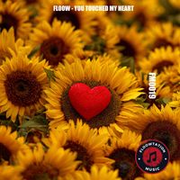 Floow - You Touched My Heart (Original Mix)
