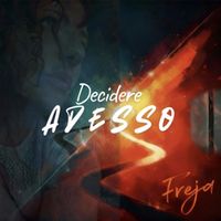 Freja - Decidere Adesso