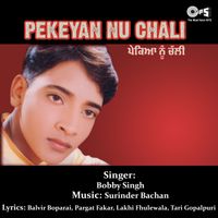 Surinder Bachan - Pekeyan Nu Chali