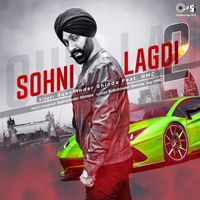 Sukshinder Shinda - Sohni Lagdi 2 (feat. HMC)