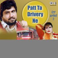 Surinder Bachan - Patt Ta Drivery Ne