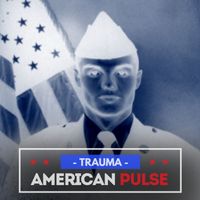 TRAUMA - American Pulse