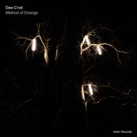 Dee C'rell - Method of Change