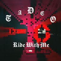 Tadeo - Ride With Me