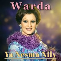 Warda - Ya Nesma Nily