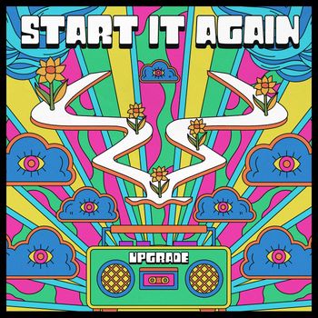 Upgrade (UK) - Start It Again