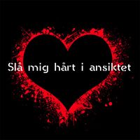 Sannex - Slå mig hårt i ansiktet