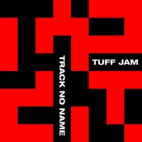 Tuff Jam - Track No Name