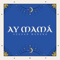 Azúcar Moreno - Ay Mamá
