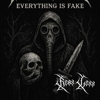 Fearless - Everything Is Fake (Explicit)