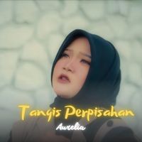 Aurelia - Tangis Perpisahan