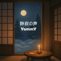 Yommy - 静寂の声