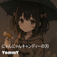 Yommy - にゃんにゃんキャンディーの刃
