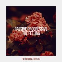 Passive Progressive - The Feeling