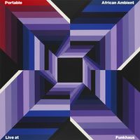 Portable - African Ambient Live at Funkhaus (Live)