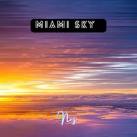 NAZ - Miami Sky