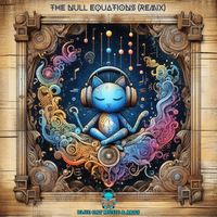 JOSE ARTURO LOPEZ DURAN - The Null Equations (Remix)