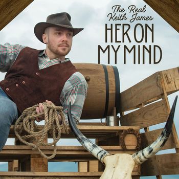 The Real Keith James - Her on My Mind