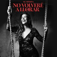 Ku Minerva - No Volveré A Llorar
