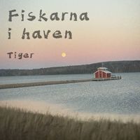 Tiger - Fiskarna i haven