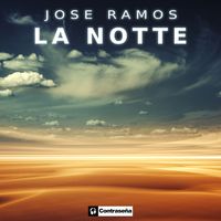Jose Ramos - La Notte