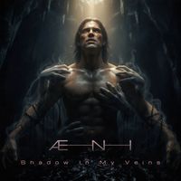 ÆNI - Shadow in My Veins