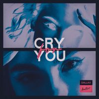Dallax - Cry For You