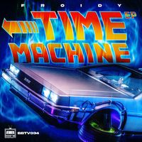 Froidy - Time Machine EP