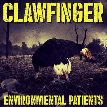 Clawfinger - Environmental Patients (Explicit)