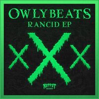 Owlybeats - Rancid EP