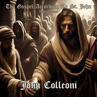 John Colleoni - The Gospel According To St. John (Instrumental)