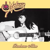 Melanie - Barbara Allen