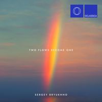 Sergey Bryukhno - Two Flows Become One