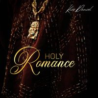 Kizz Daniel - Holy Romance (Explicit)
