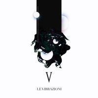 Le Vibrazioni - V