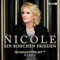 Nicole - Ein bisschen Frieden (DJ Nachtpilot Remix)